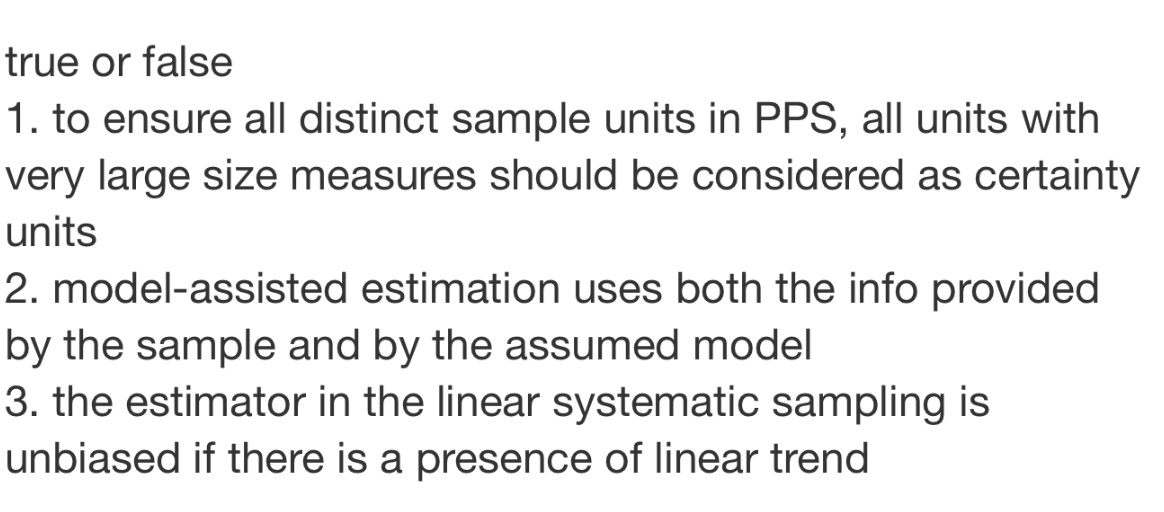 true or false 1. to ensure all distinct sample units in