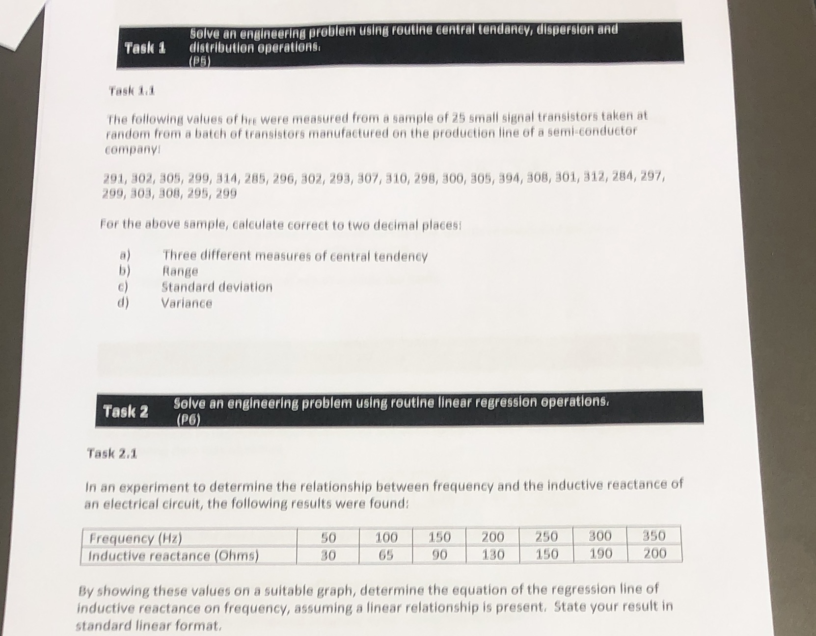  solve an engineering problem using routine central tendancy, dispersion and Task