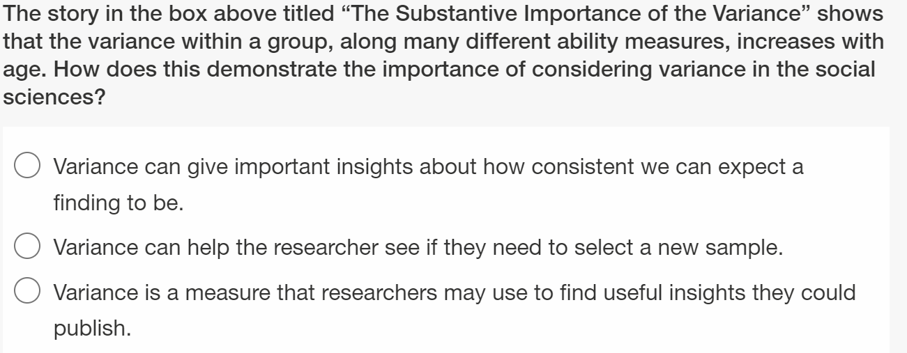 sample variance to estimate a population variance and is dissatisfied with the