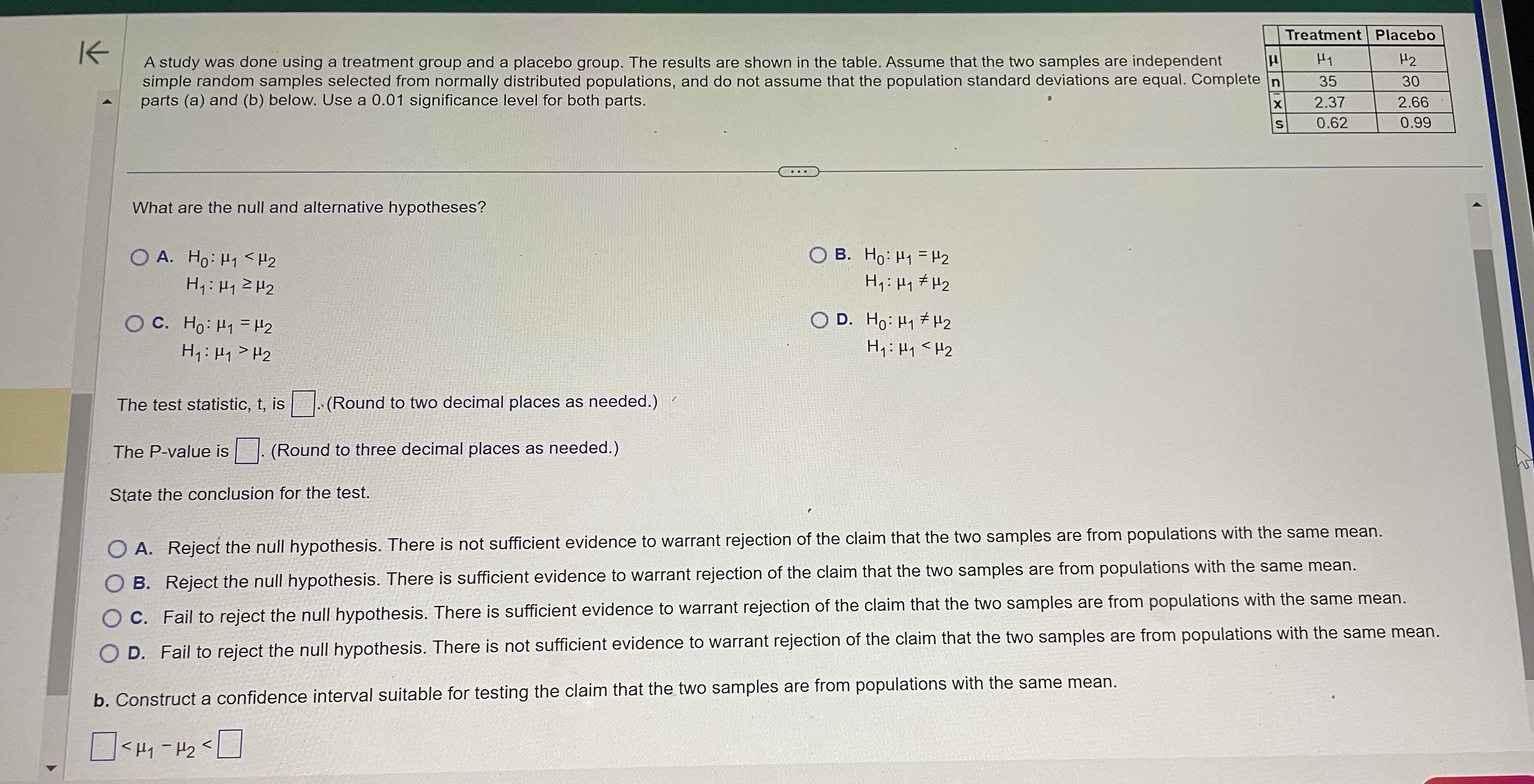  Treatment | Placebo K A study was done using a treatment