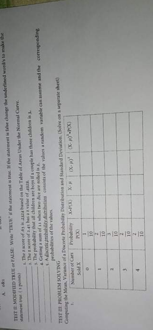 Follow the given instructions TEST II MODIFIED TRUE or FALSE. Write "TRUE"