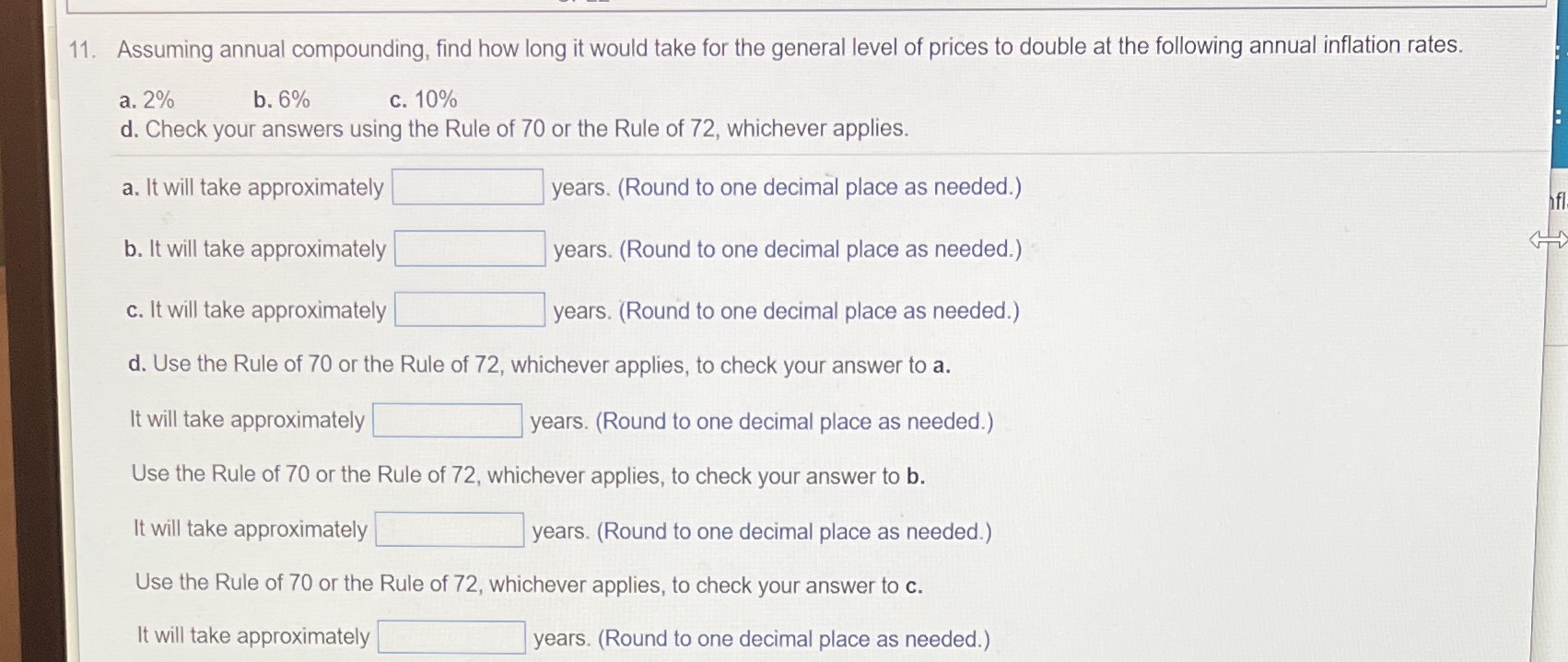 11. Assuming annual compounding, nd how long it would take for