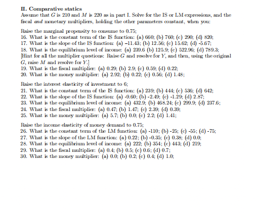 Canvas. Answers will be available shortly after the deadline. I. IS/LM Equilibrium