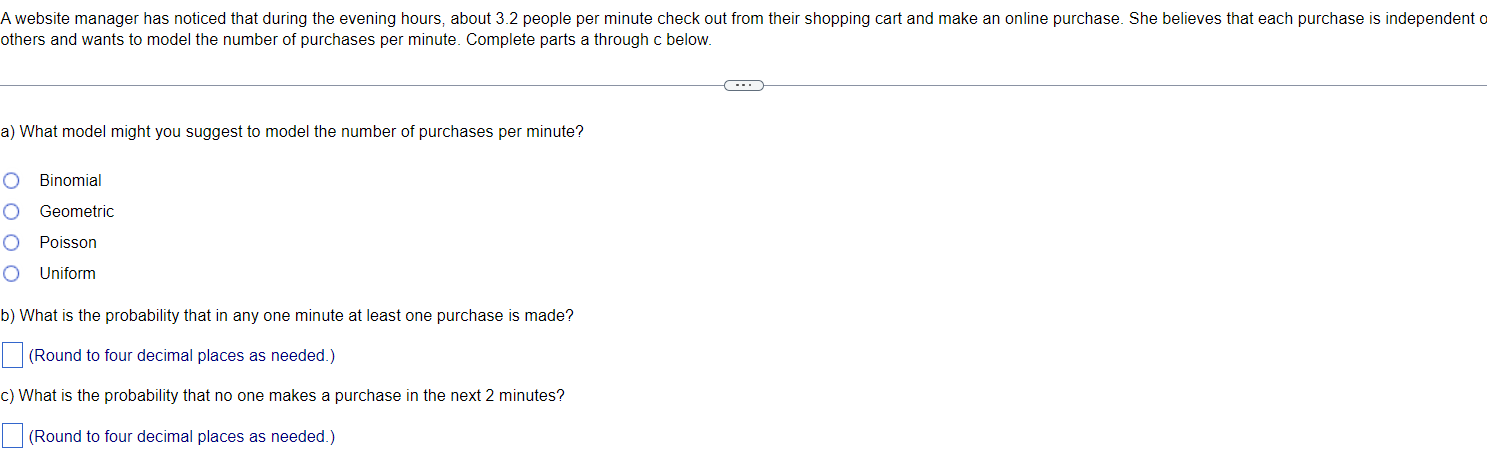 Question 9 Awebsite manager has noticed that during the evening hours: about