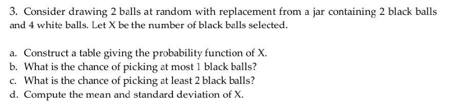 (3) Statistics and Probability 3. Consider drawing 2 balls at random with