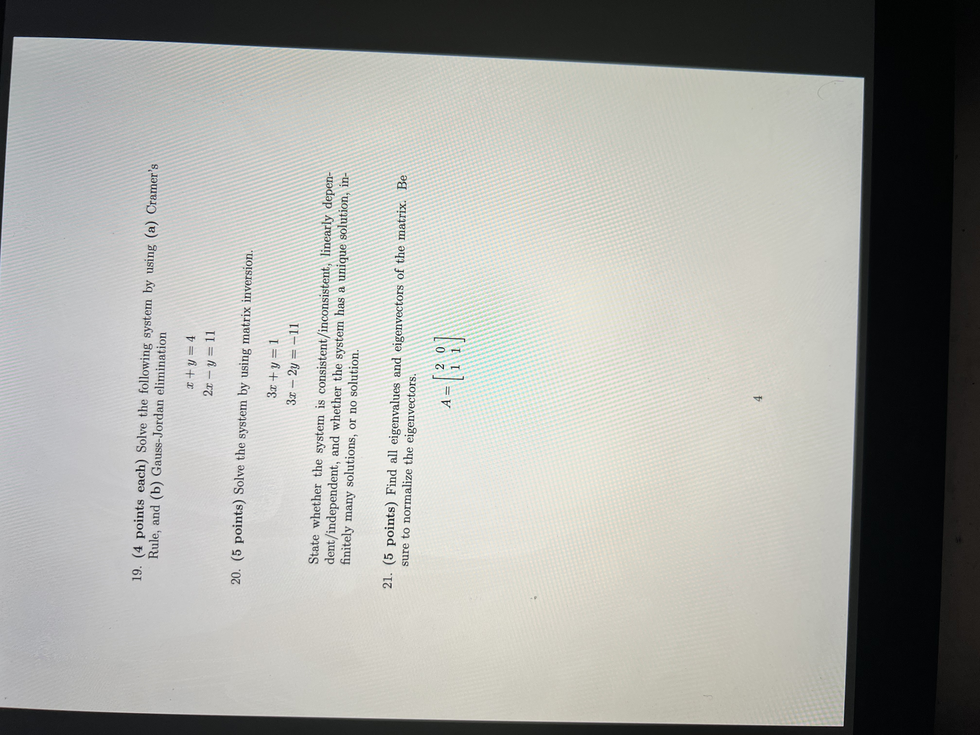 19. (4 points each) Solve the following system by using (a)