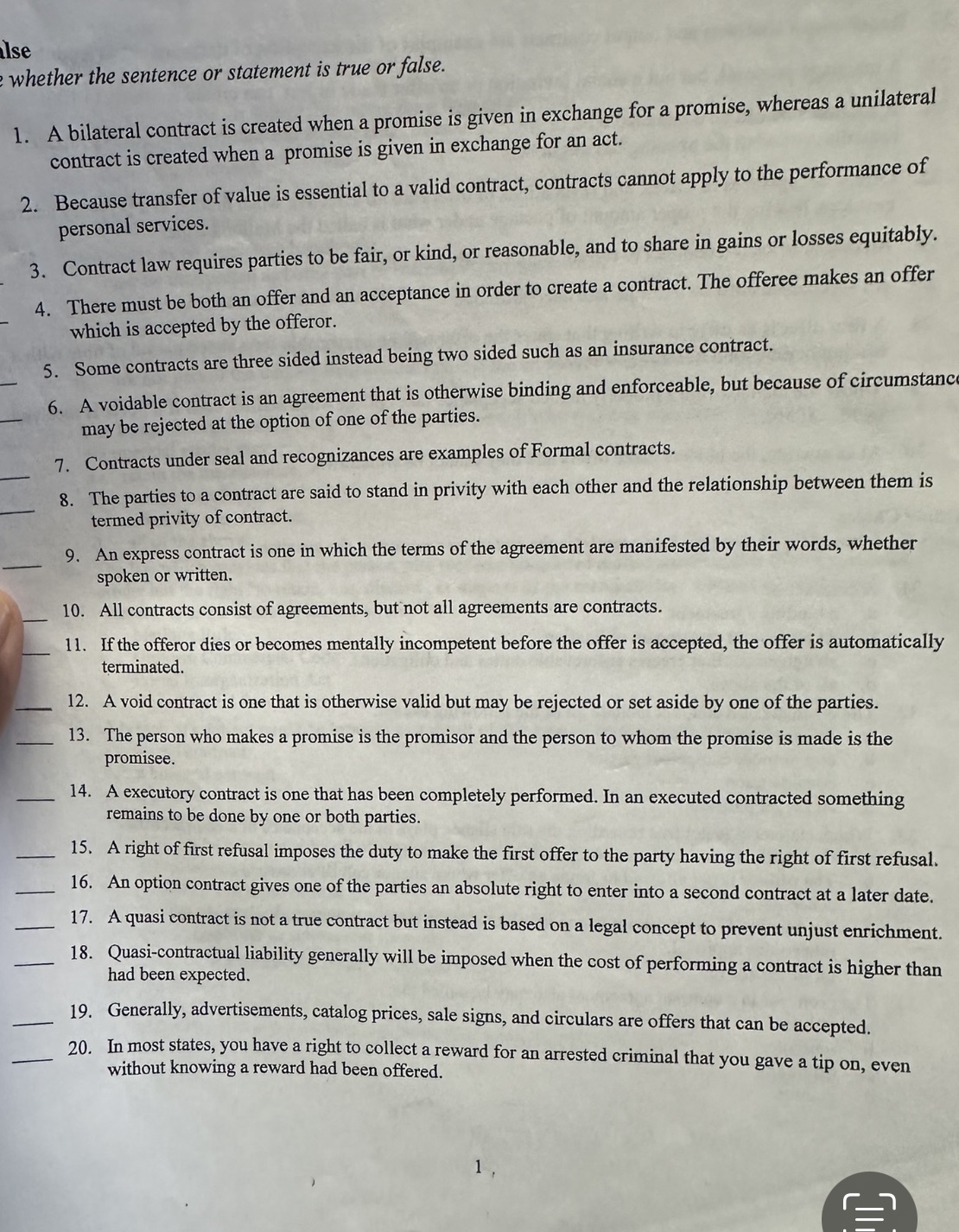 Answer questions, 1-20 true or false please ilse whether the sentence or
