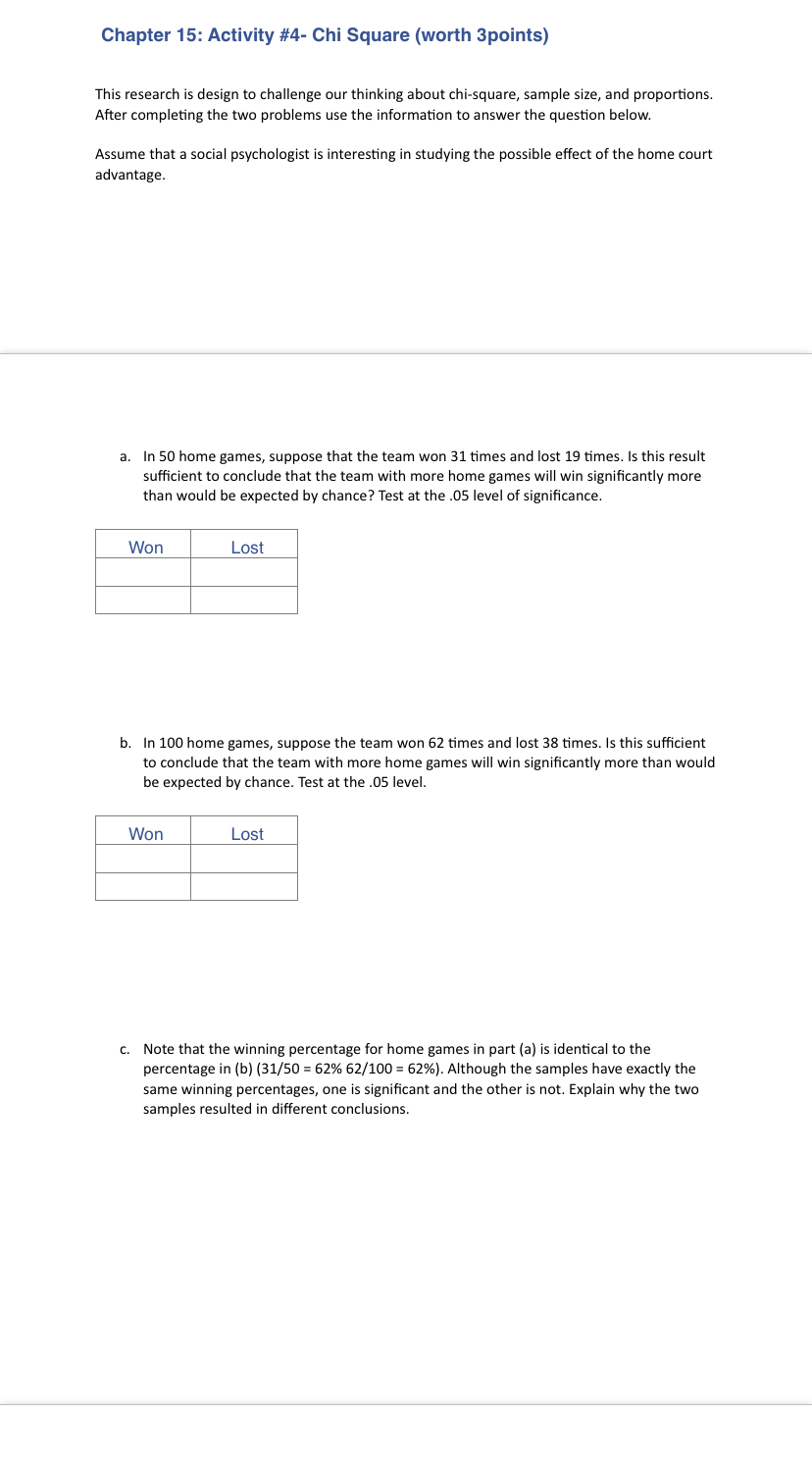 Chapter 15: Activity #4- Chi Square (worth 3points) This research is