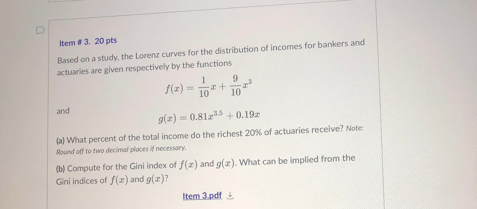 D Item # 3. 20 pts Based on a study, the
