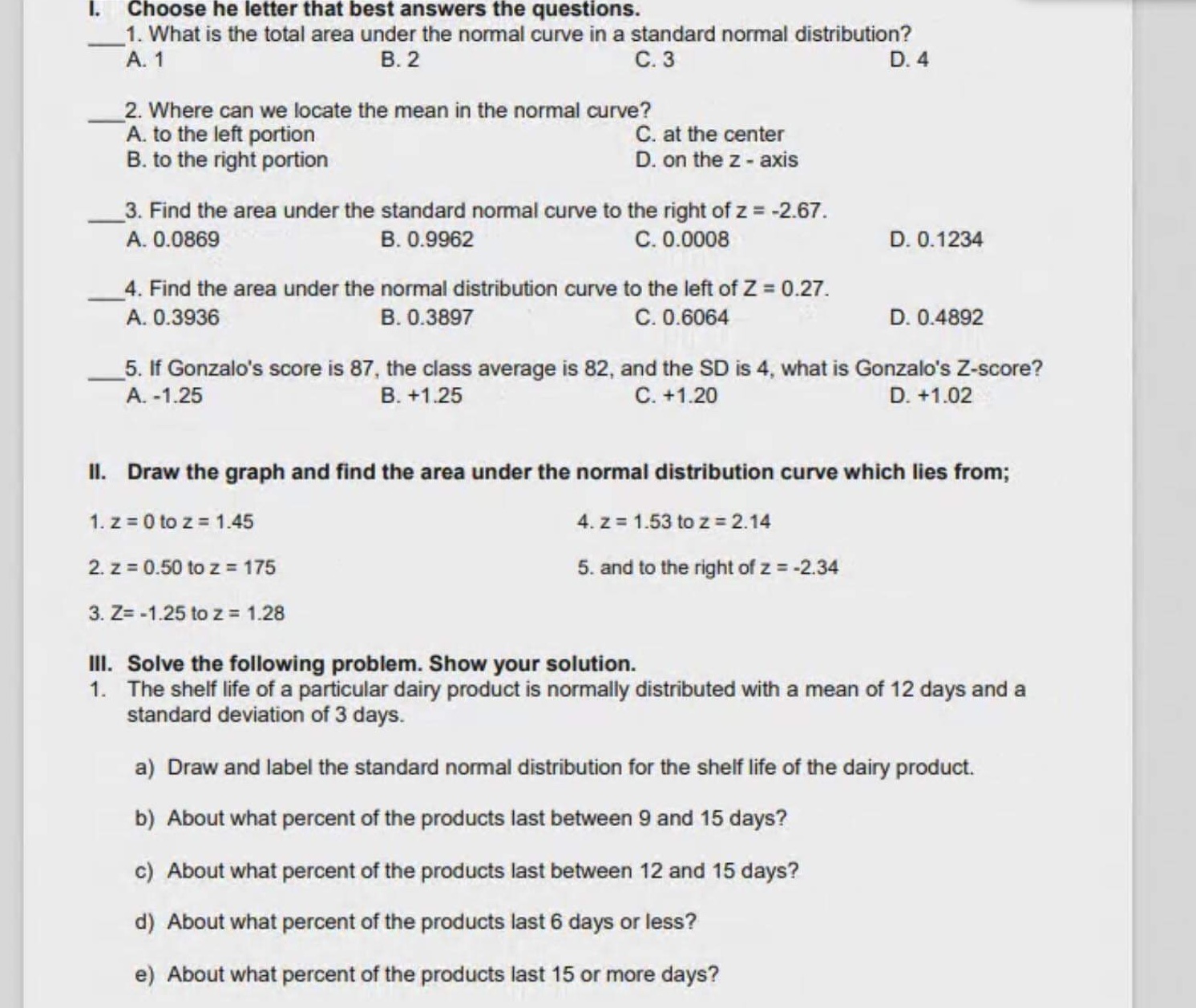 Answer the following and please provide a solution to Test II and