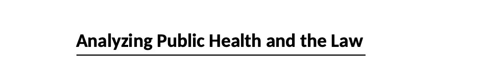 Analyzing Public Health and the Law