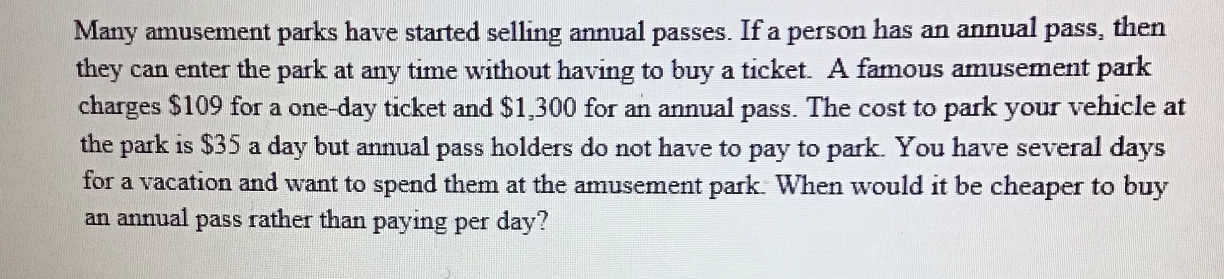What is the variable needed to answer the question? Is this an