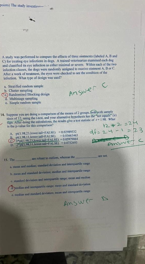 points) The study investigates:-. A study was performed to compare the