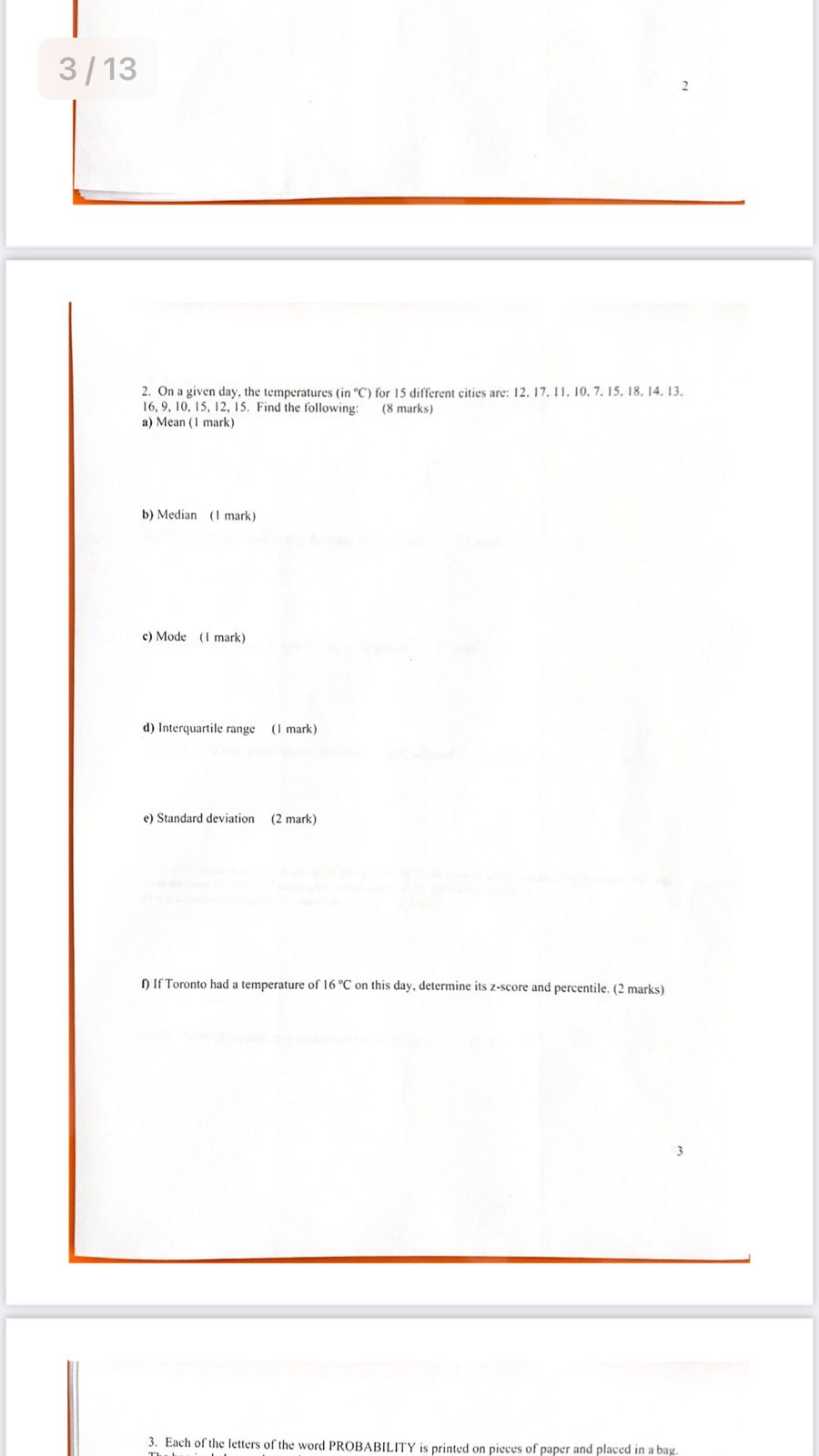  3 / 13 2. On a given day, the temperatures (in