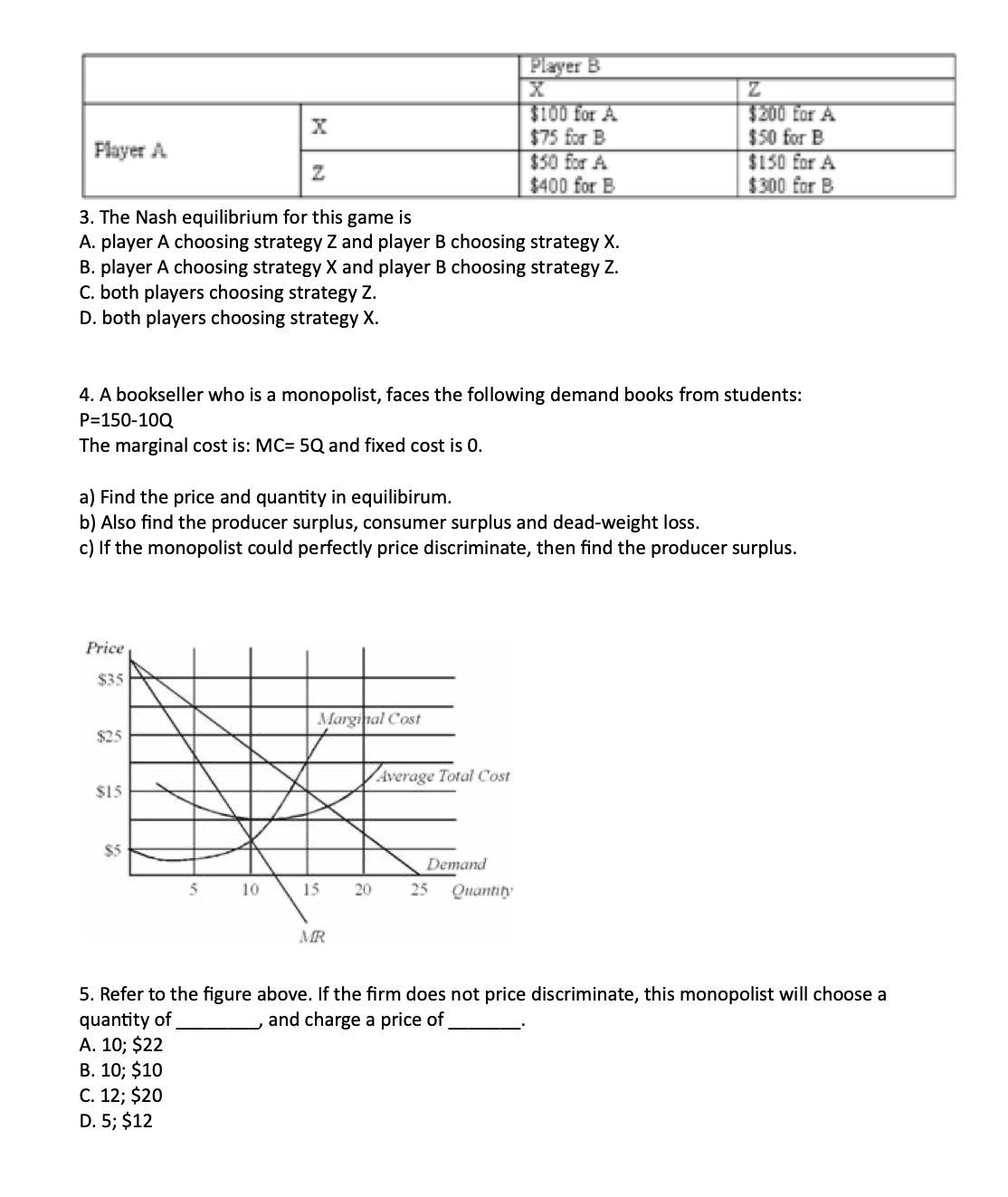 oligopoly questions.Provide a detail workout for each question and please dont use