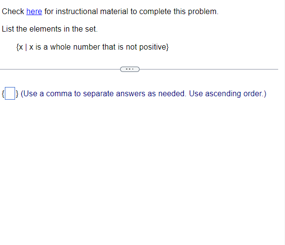 elements in the set. {x | x is a whole number that