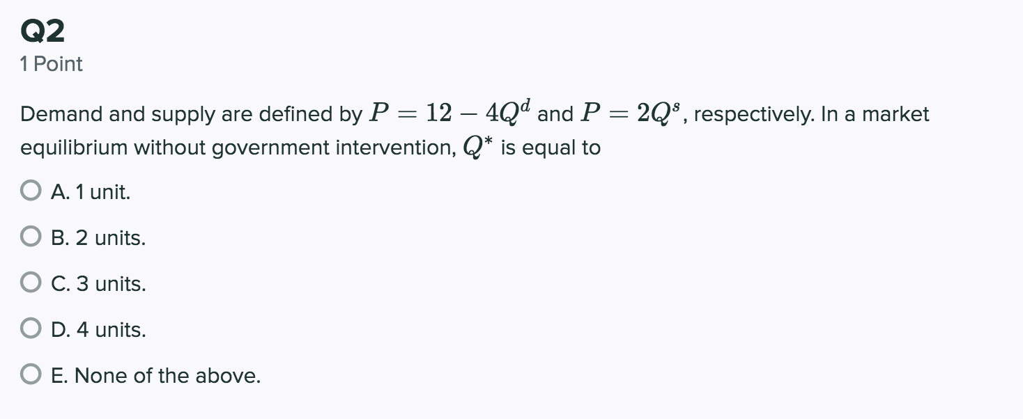 Q1 1 Point Demand and supply are defined by P = 12