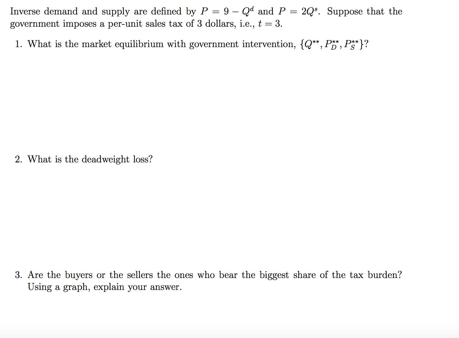 1 Point Demand and supply are defined by P = 12 -