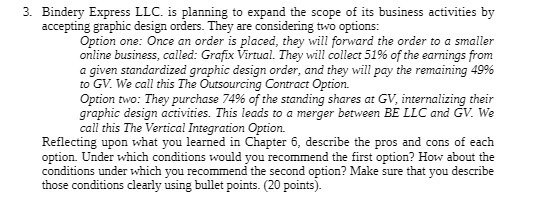 3. Bindery Express LLC. is planning to expand the scope of