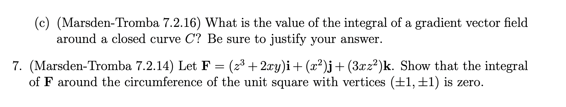 z) = (4x23)i + (6x222 + ez)k. (a) Let c(t) = (sin