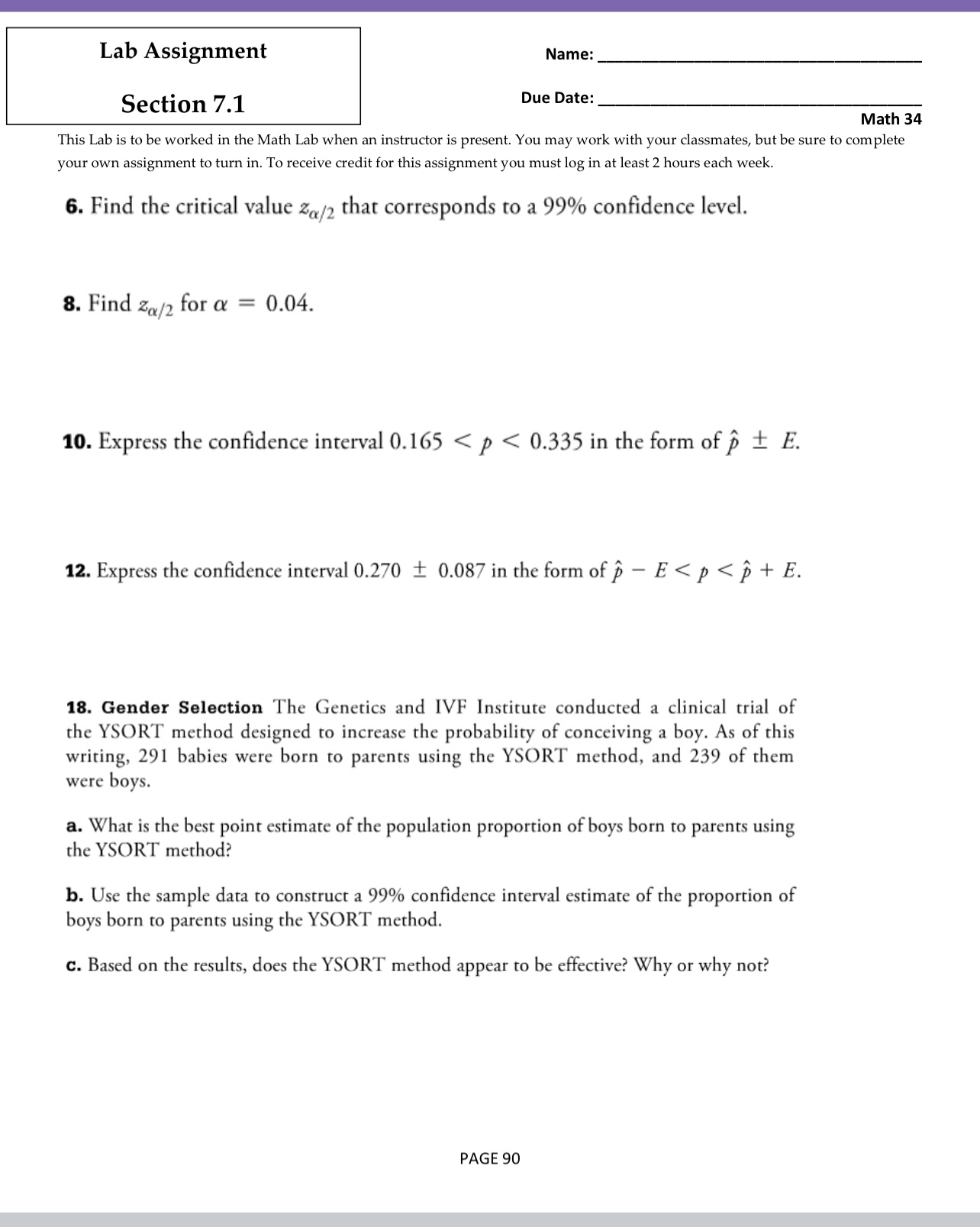 Answer a question Lab Assignment Name: ' Due Date: Section 7.1 Math