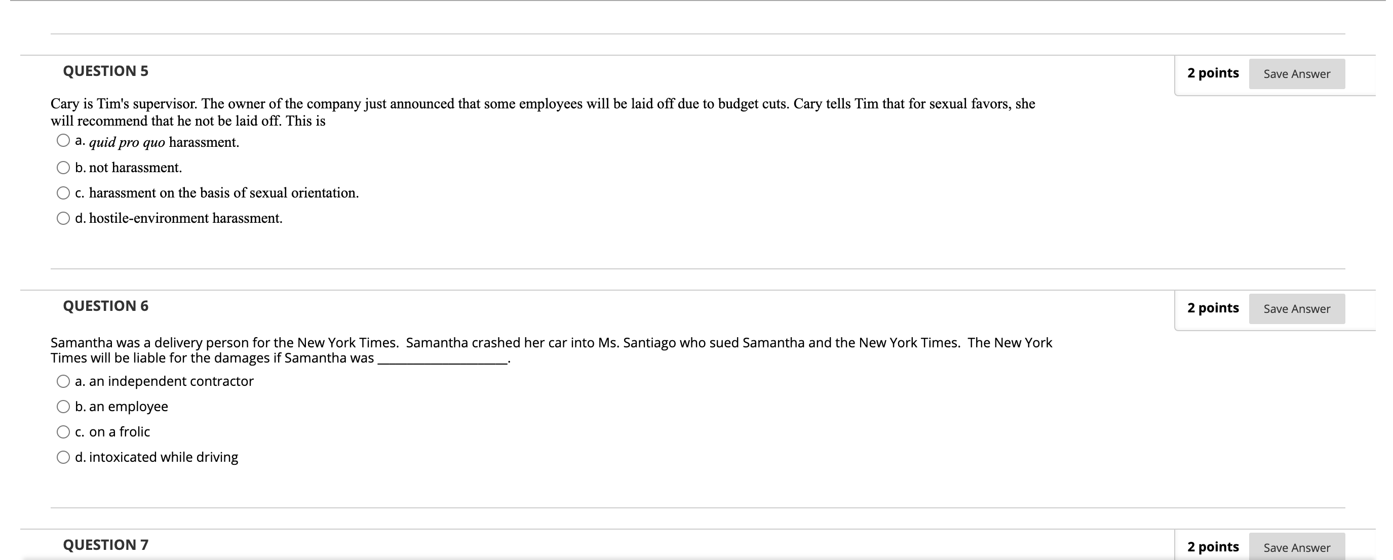 which she is well qualified. She passes a test to determine which