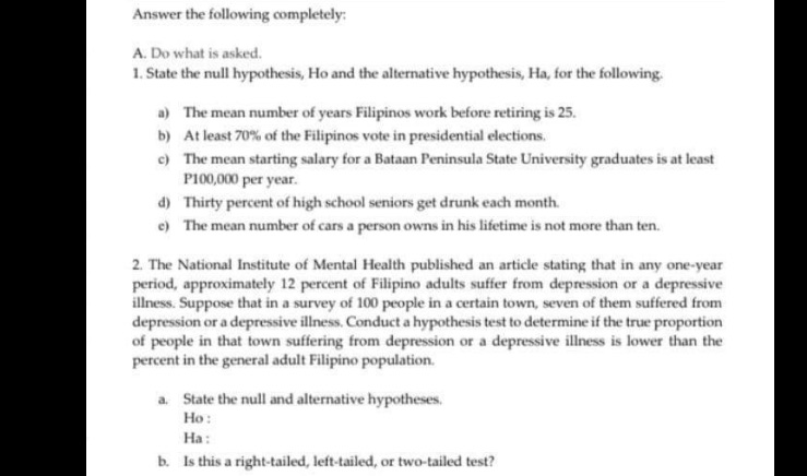  Answer the following completely: A. Do what is asked. 1. State