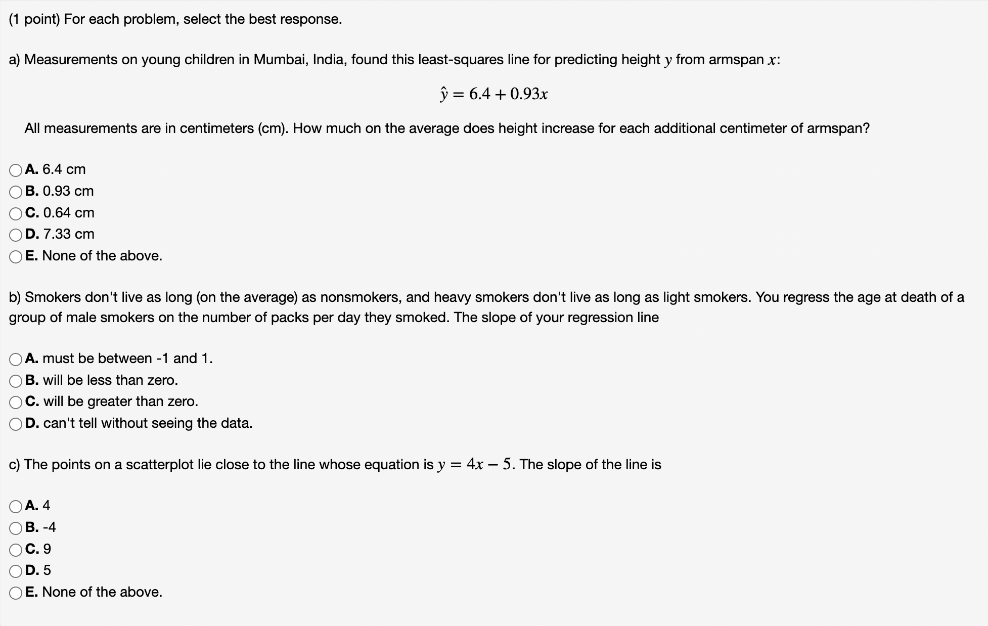  (1 point) For each problem, select the best response. a) Measurements