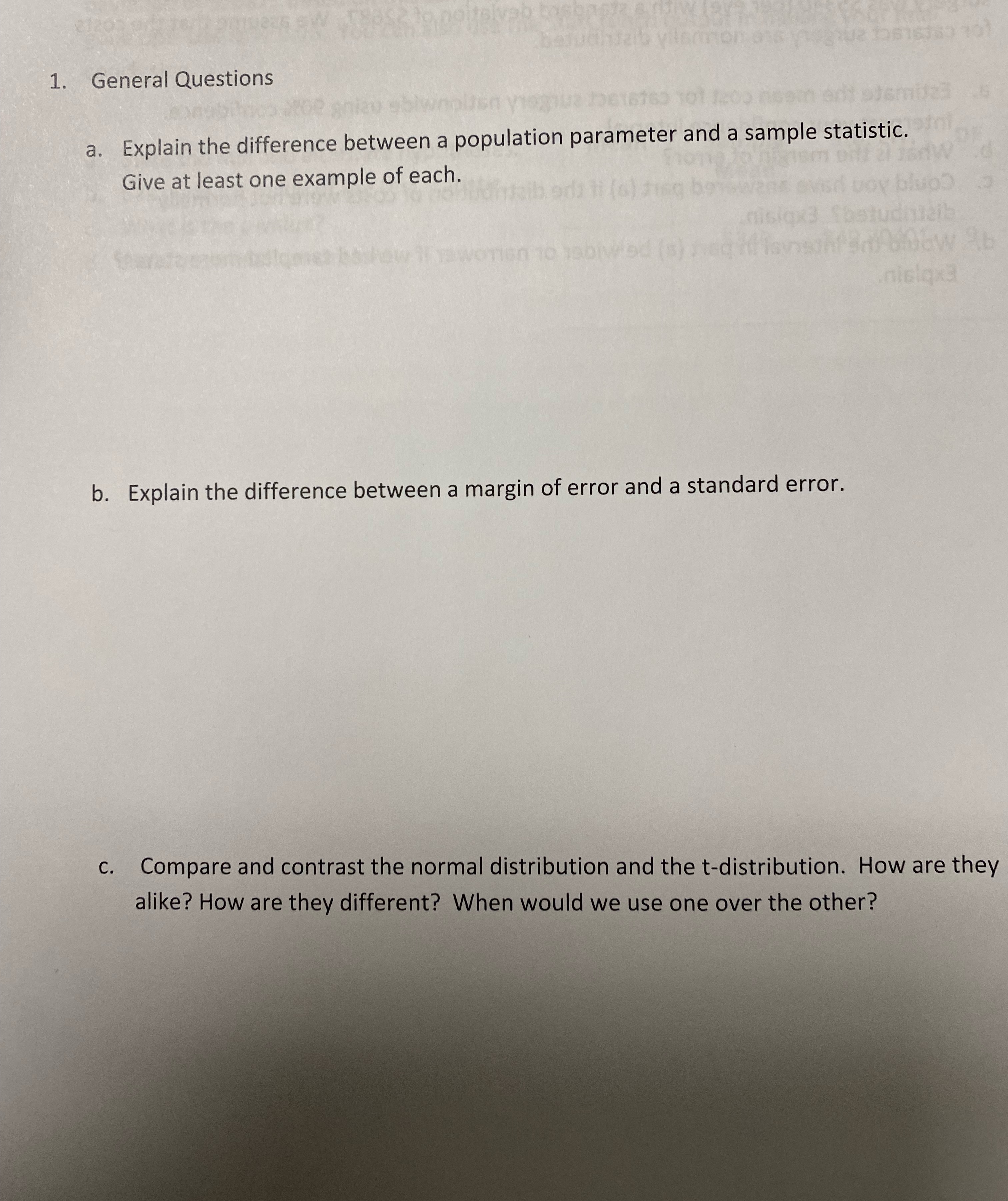  1. General Questions a. Explain the difference between a population parameter