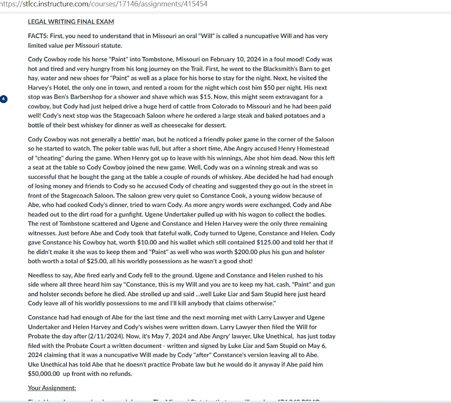  https://stlcc.instructure.com/courses/1/146/assignments/415454 LEGAL WRITING FINAL EXAM FACTS: First, you need to understand