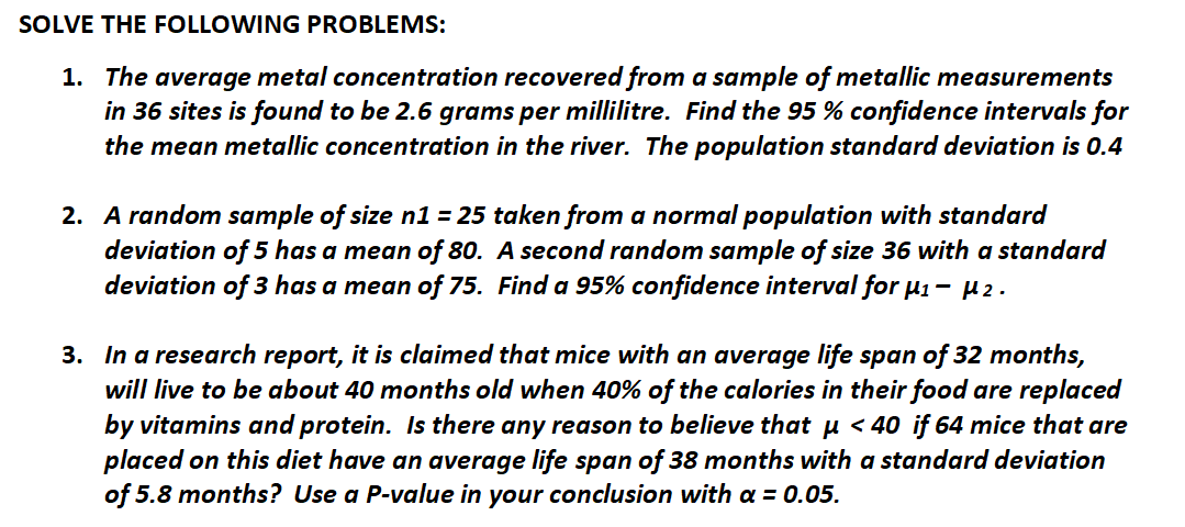SUBJECT: ENGINEERING DATA ANALYSISTOPIC: Test of HypothesisNOTE:Make the solution detailed and clear