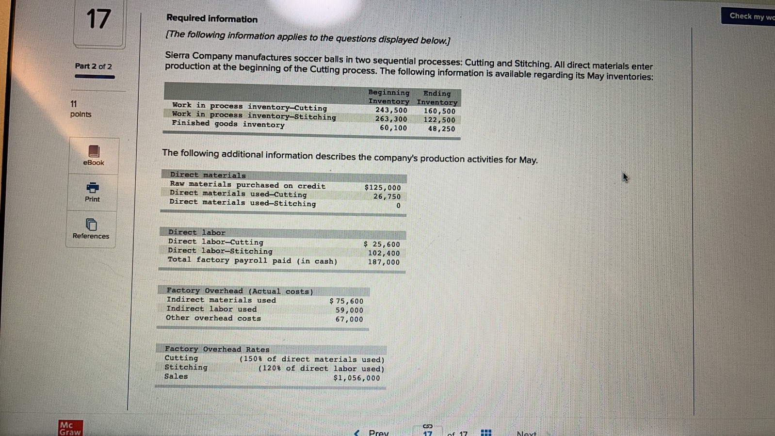 information applies to the questions displayed below.] Sierra Company manufactures soccer balls