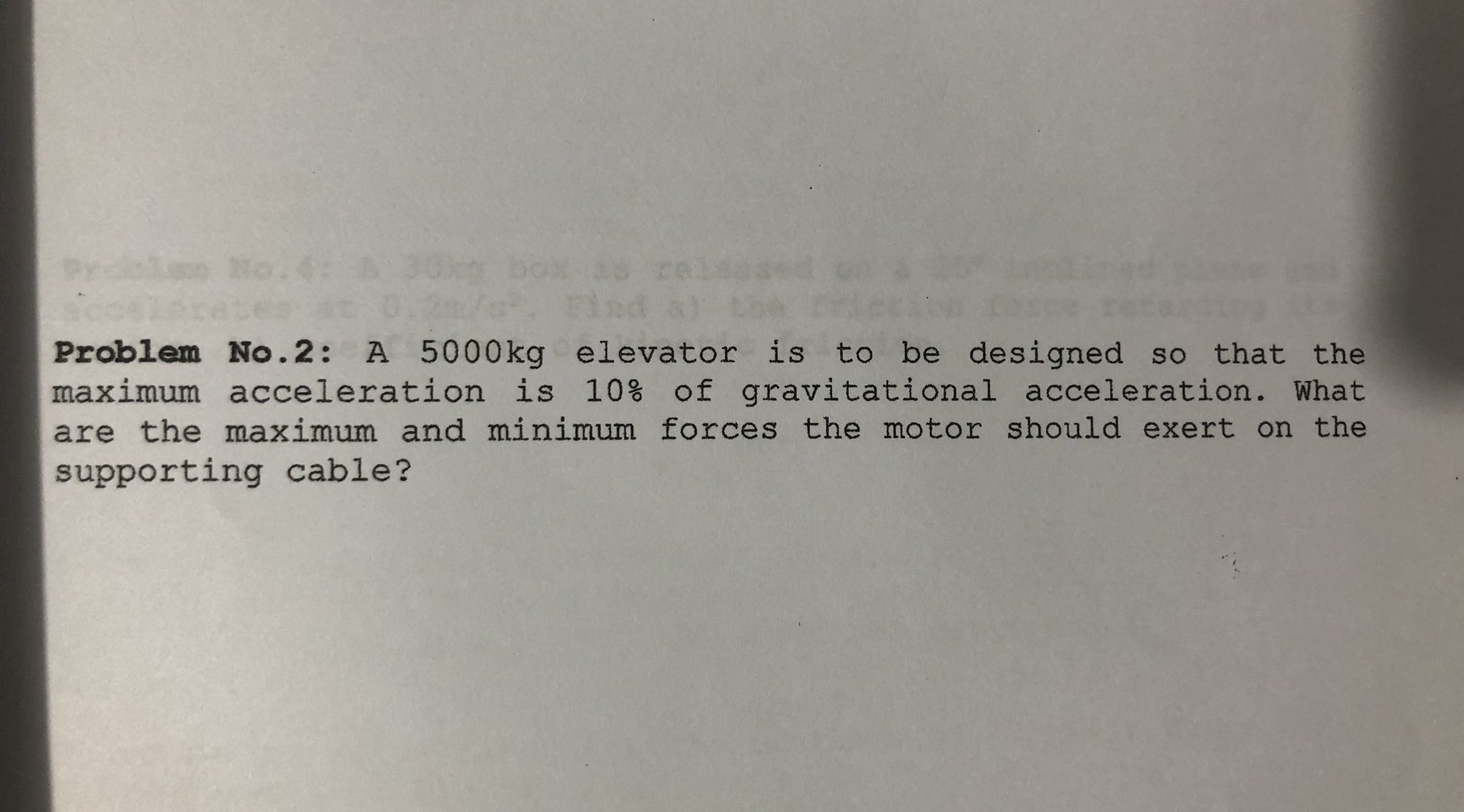 Using Dynamics bok as rell Problem No. 2: A 5000kg elevator is