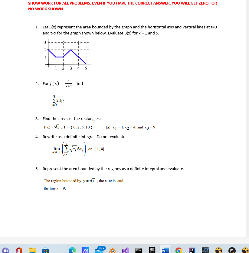  SHOW WORK FOR ALL PROBLEMS. EVEN IF YOU HAVE THE CORRECT