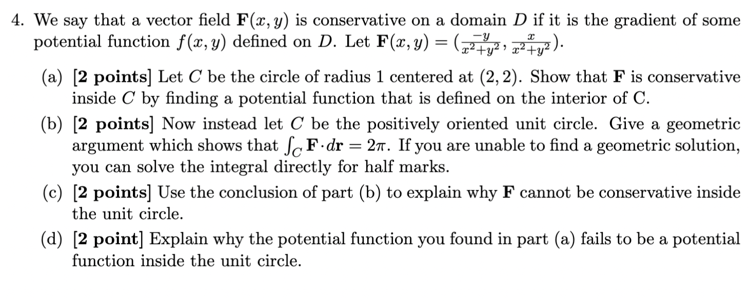 4. We say that a vector field F(x, y) is conservative