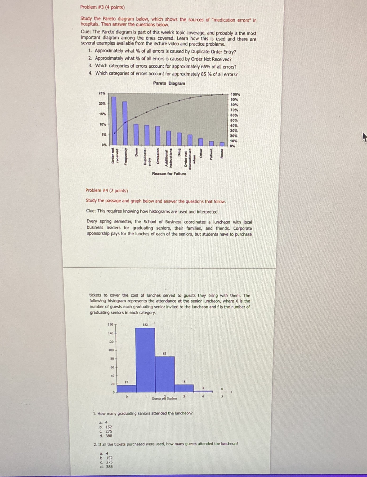  Problem #3 (4 points) Study the Pareto diagram below, which shows