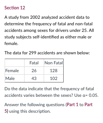 answer part 1-4 Section 12 A study from 2002 analyzed accident data