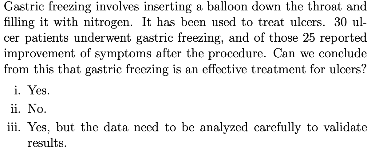  Gastric freezing involves inserting a balloon down the throat and lling