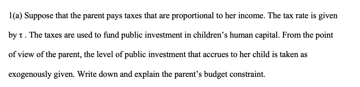 include taxes and government spending (public investment) in the Becker-Tomes model that