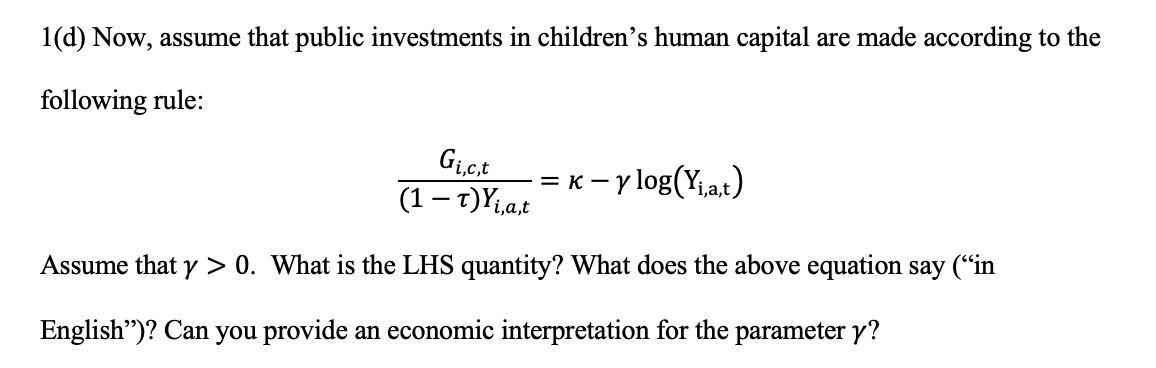 reproduction is asexual. Finally, each individual lives for just 2 periods: (i)