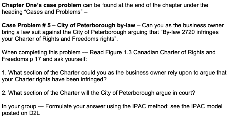  Chapter One's case problem can be found at the end of