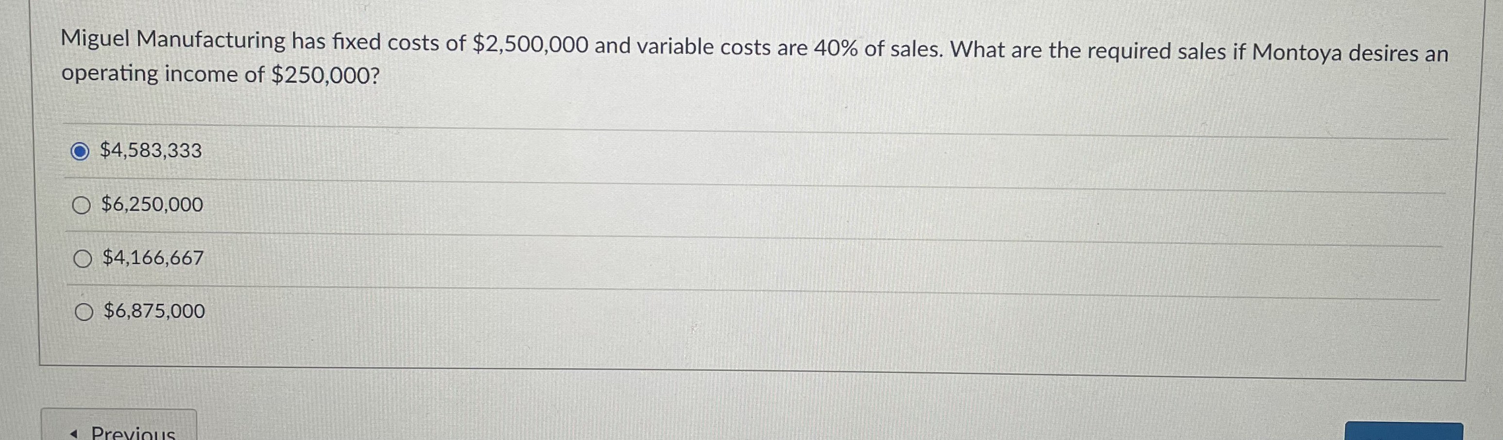 margin is 26%, what is the selling price of this product? O