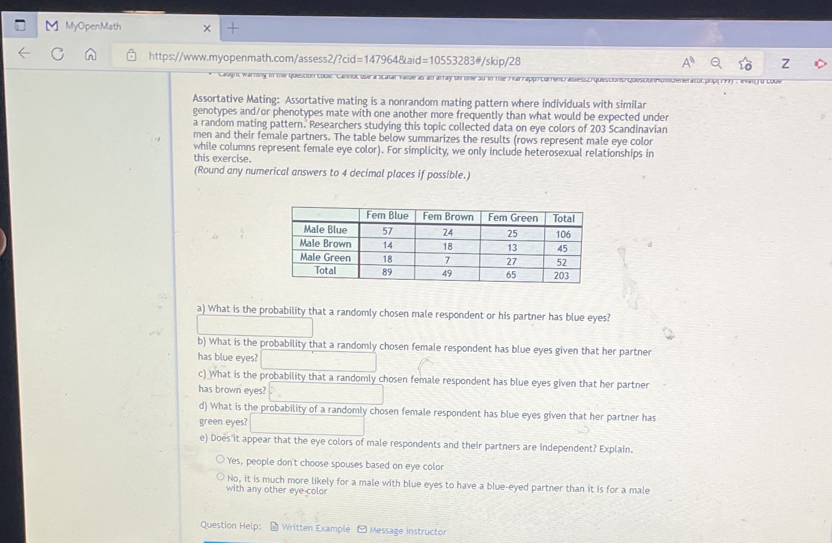  M MyOpenMath X + F CA https://www.myopenmath.com/assess2/?cid=1479648laid=10553283#/skip/28 Z Caught warming in