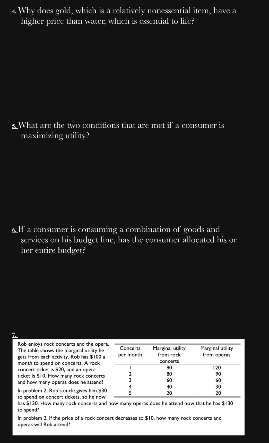 4. Why does gold, which is a relatively nonessential item, have