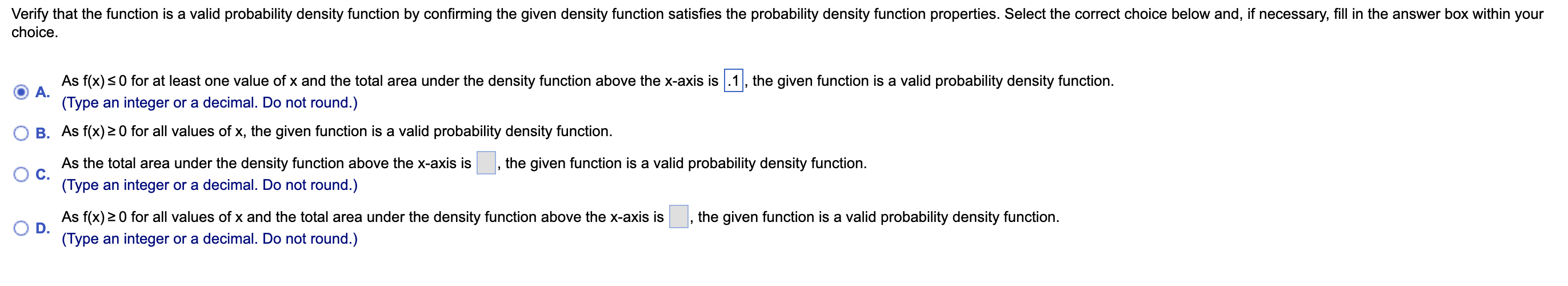a valid probability density function. Then find the following? probabilities:A.p(xb.p(x>3)c.P(2d.P(4 \fVerify that