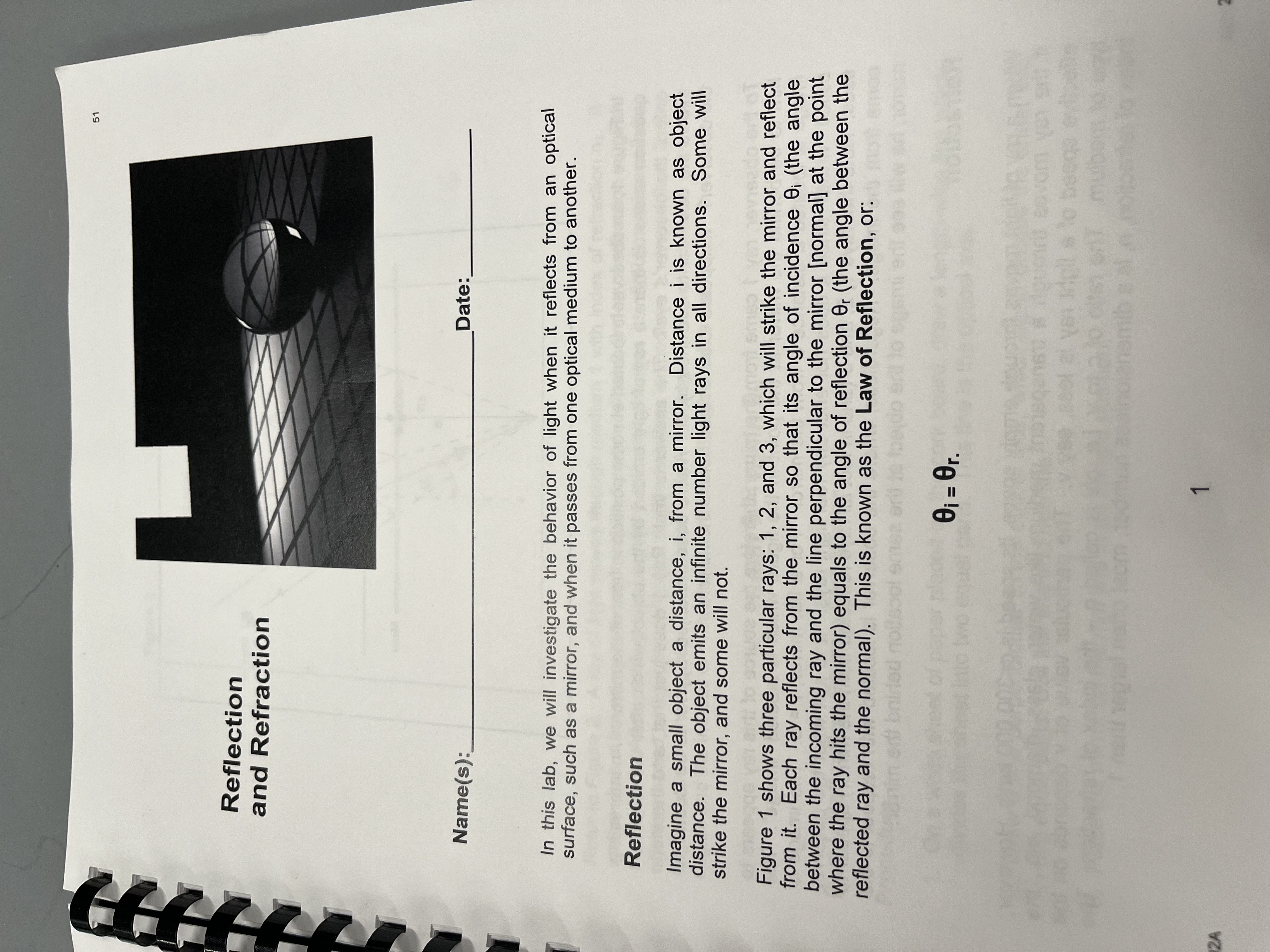  51 Reflection and Refraction Name(s): Date: In this lab, we will