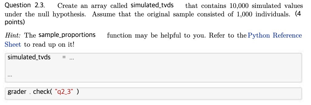  Question 2.3. Create an array called simulated_tvds that contains 10,000 simulated