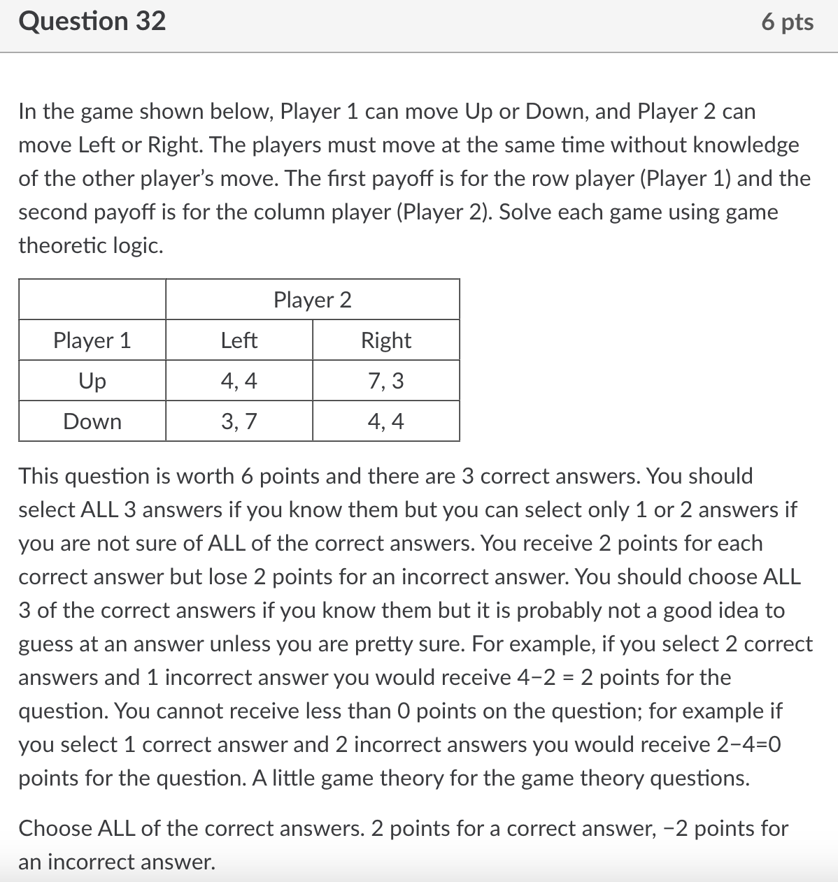 Question 32 6 pts In the game shown below, Player 1