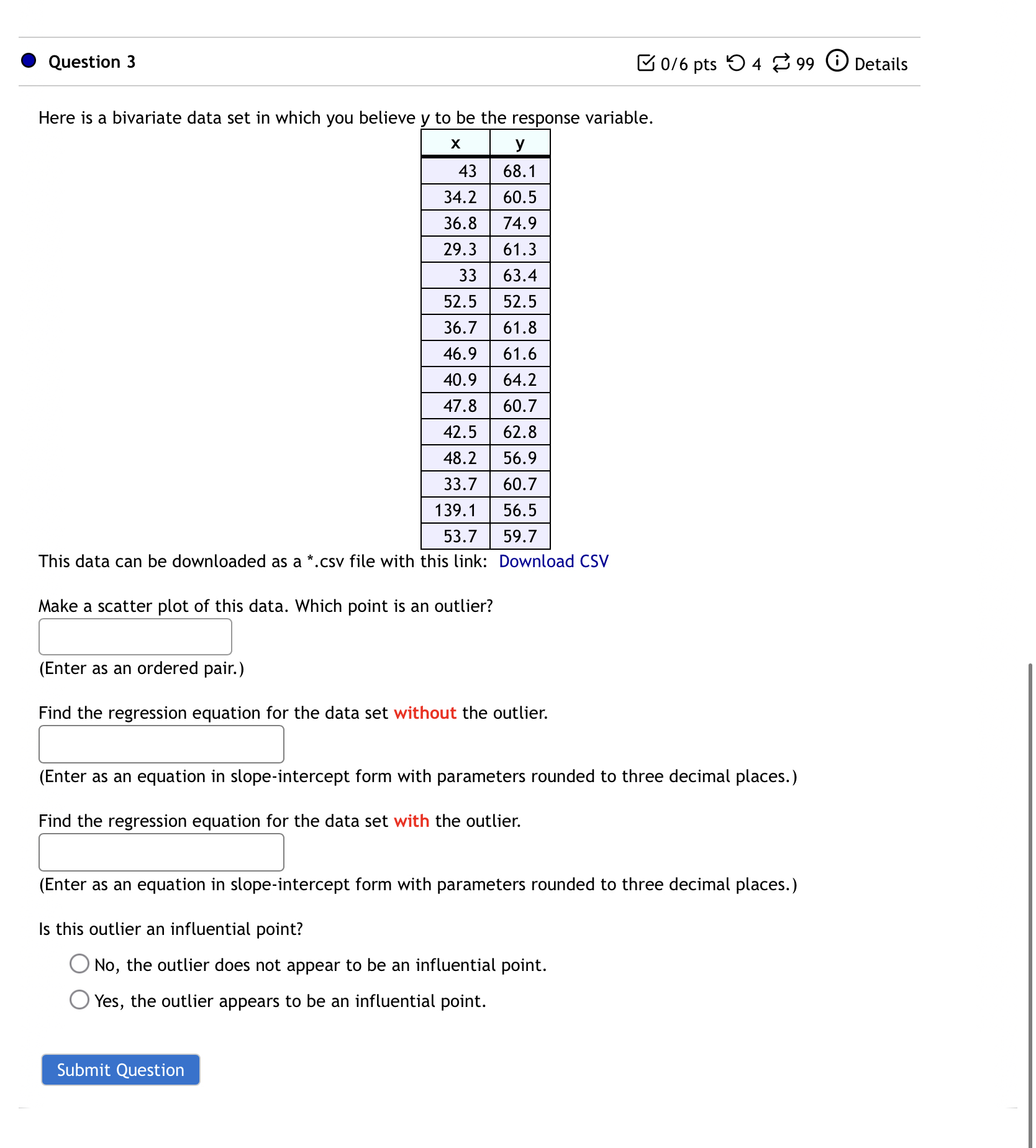 0 Question 3 E 0/6 pts '0 4 8 99 G