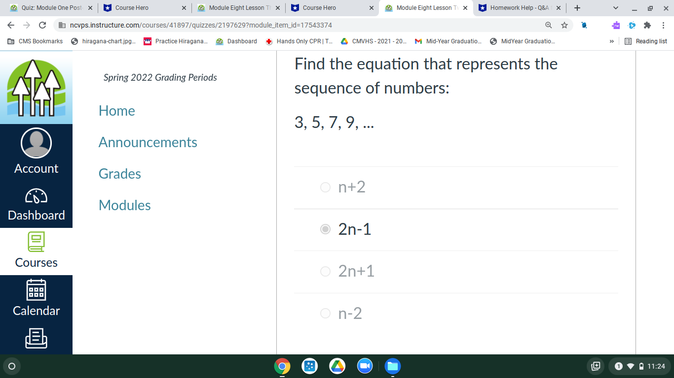 Results | Course x + X C ncvps.instructure.com/courses/41897/quizzes/2197629?module_item_id=17543374 TW CMS Bookmarks S